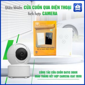 Combo Công Tắc Cửa Cuốn Datic Màu Trắng Kết Hợp Camera Icat Mini