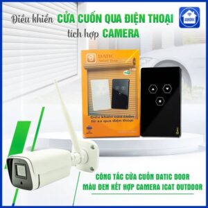 Combo Công Tắc Cửa Cuốn Datic Màu Đen Kết Hợp Camera Icat Outdoor